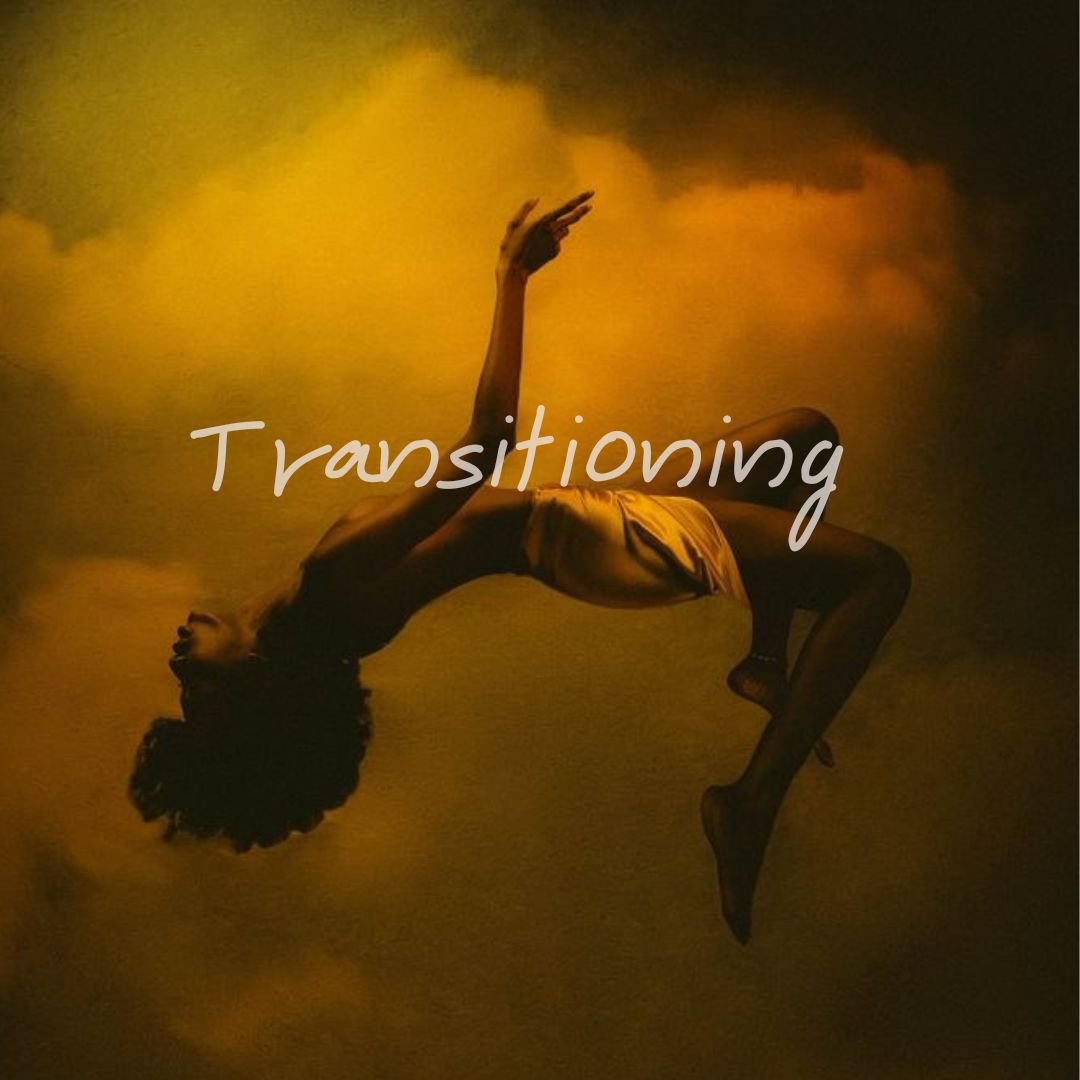 Transitioning