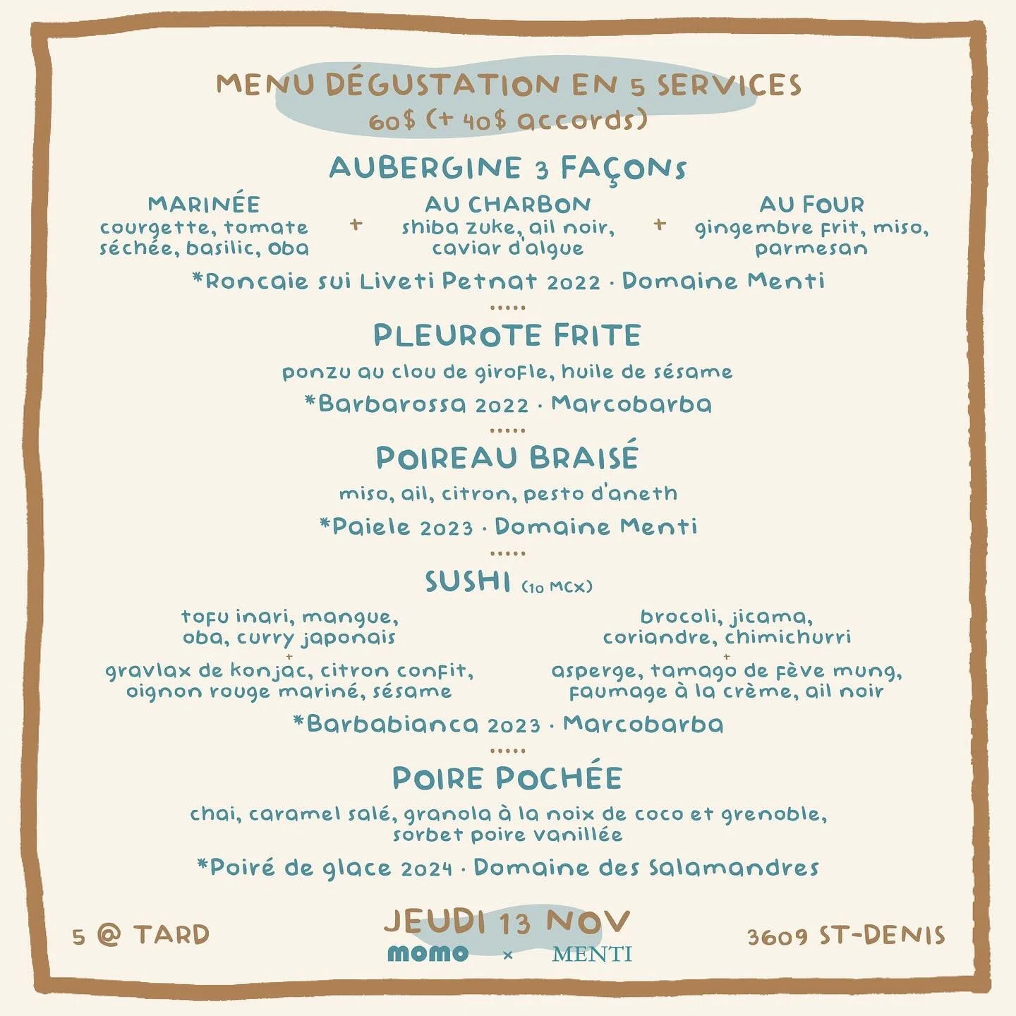 On est super excit&eacute;s de vous pr&eacute;senter notre menu 5 services sur mesure pour l&rsquo;&eacute;v&egrave;nement MOMO X MENTI du jeudi 13 novembre 🥳 Les plats ont &eacute;t&eacute; r&eacute;fl&eacute;chis afin de faire briller chaque cuv&e