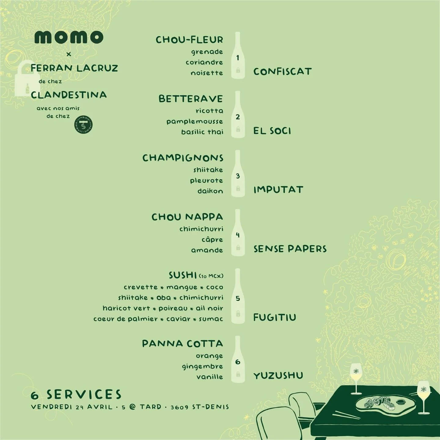 On vous d&eacute;voile enfin notre menu pour la soir&eacute;e MOMO x CLANDESTINA 🎊

Le vendredi 24 avril prochain, on re&ccedil;oit Ferran Lacruz de chez Clandestina, du Pened&egrave;s en Espagne 🍇 

Comme &agrave; l'habitude, on vous a concoct&eac