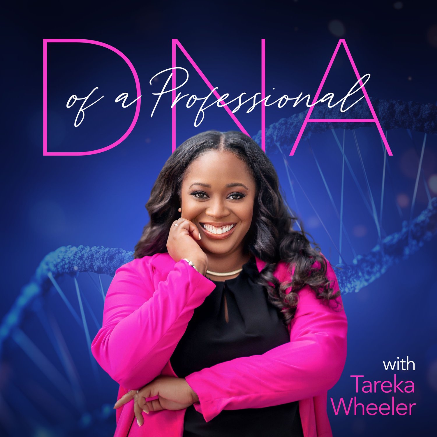 The Professional DNA Podcast