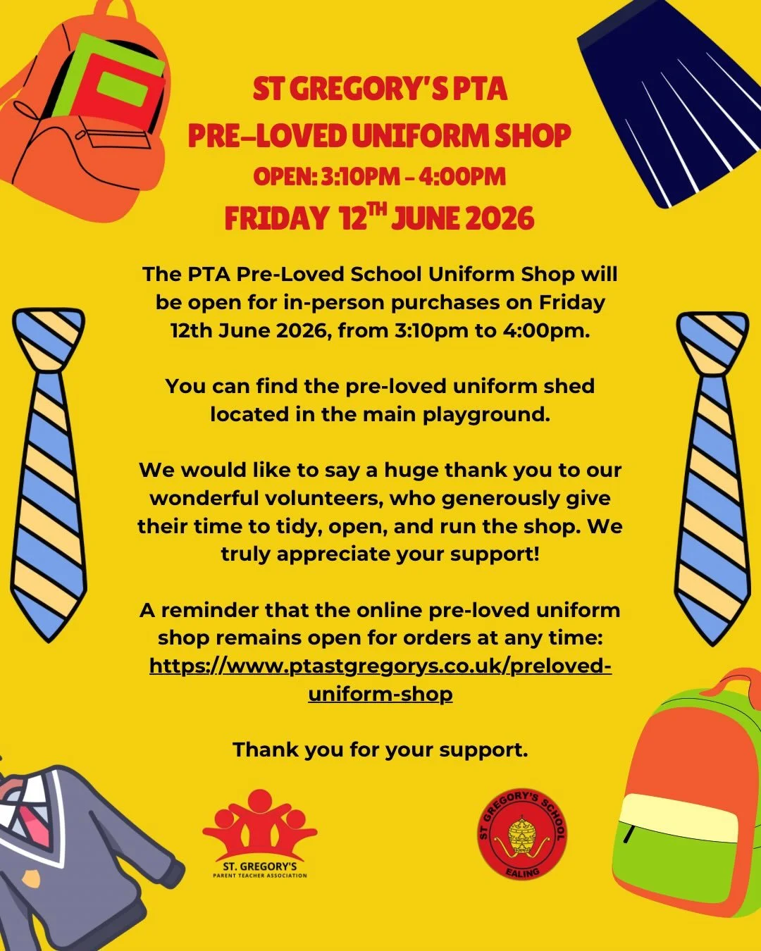 The PTA Pre-Loved School Uniform Shop will be open for in-person purchases on Friday 12th June 2026, from 3:10pm to 4:00pm.

You can find the pre-loved uniform shed located in the main playground.

We would like to say a huge thank you to our wonderf