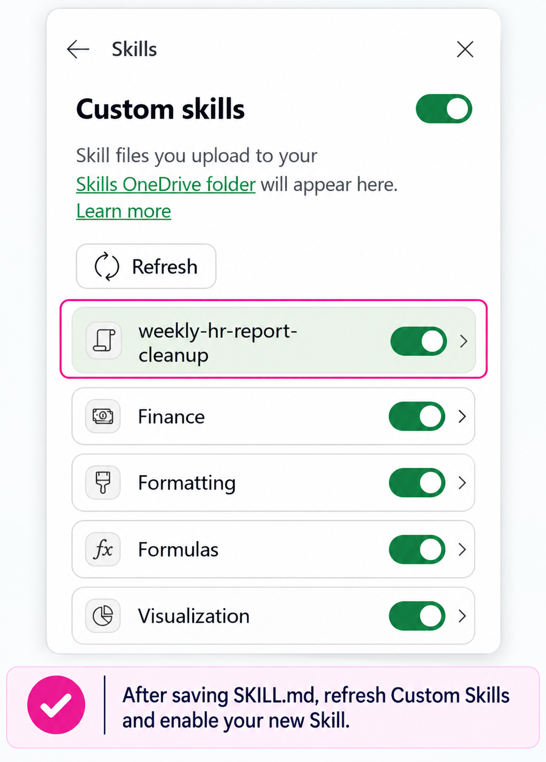 Copilot in Excel Custom Skills screen showing the weekly-hr-report-cleanup Skill refreshed and enabled.