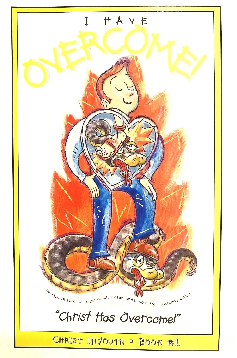 I Have Overcome: Five Things Christ Overcame (Book 1)