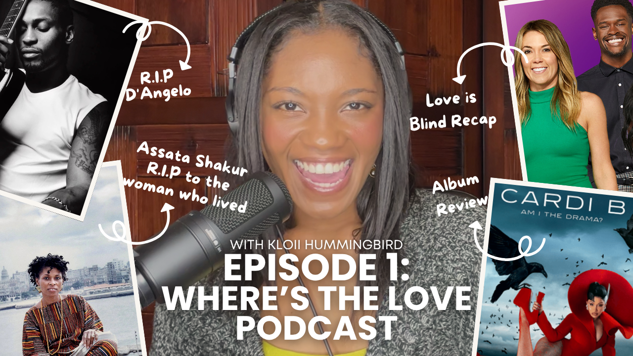 R.I.P Assata Shakur, D’Angelo and Love is Blind S9 Ep 1-2 Recap