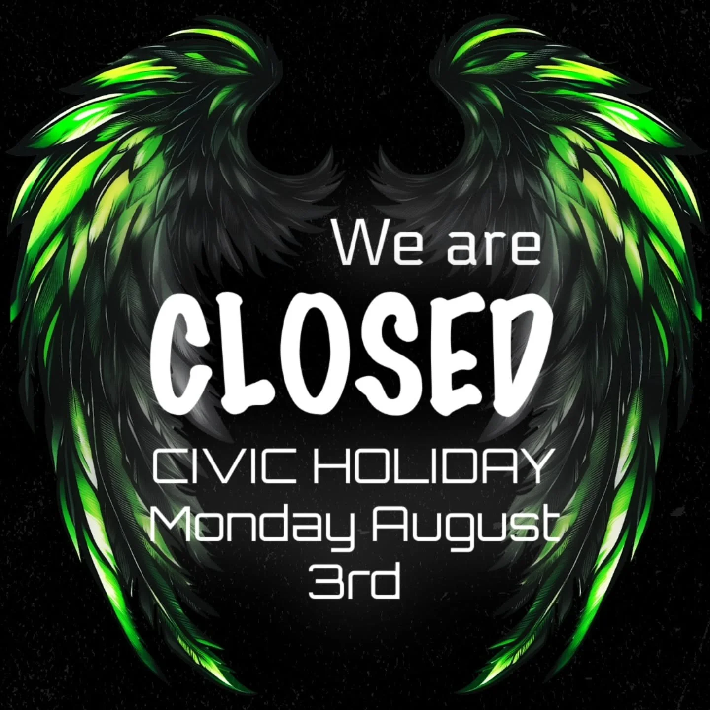 Heads up! We will be closed Monday day for the civic holiday. Enjoy the extra day of rest ! 
Still open on saturday let's get some work in for the long weekend 🙌 
#holiday