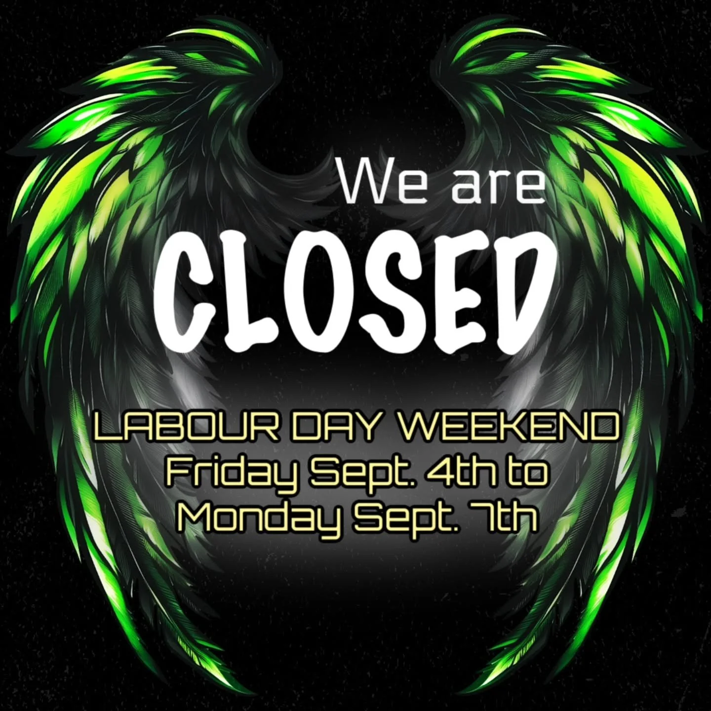 As we say goodbye to summer we will be closed this friday Sept 4th to the labour day holiday Sept 7th and reopening Tuesday Sept 8th for regular hours. 
Enjoy the last bit of summer as we have a huge fall lined up!
#endofsummer☀️