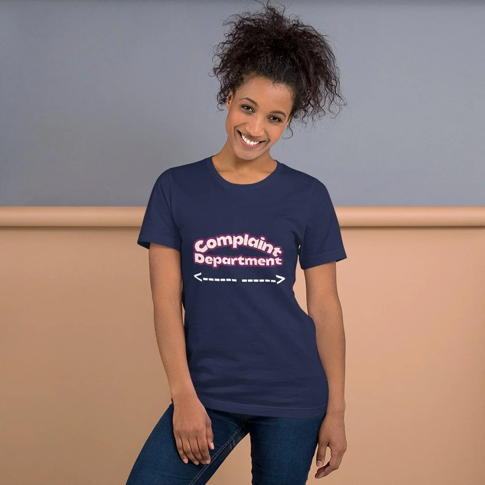 Unisex t-shirt - Complaint