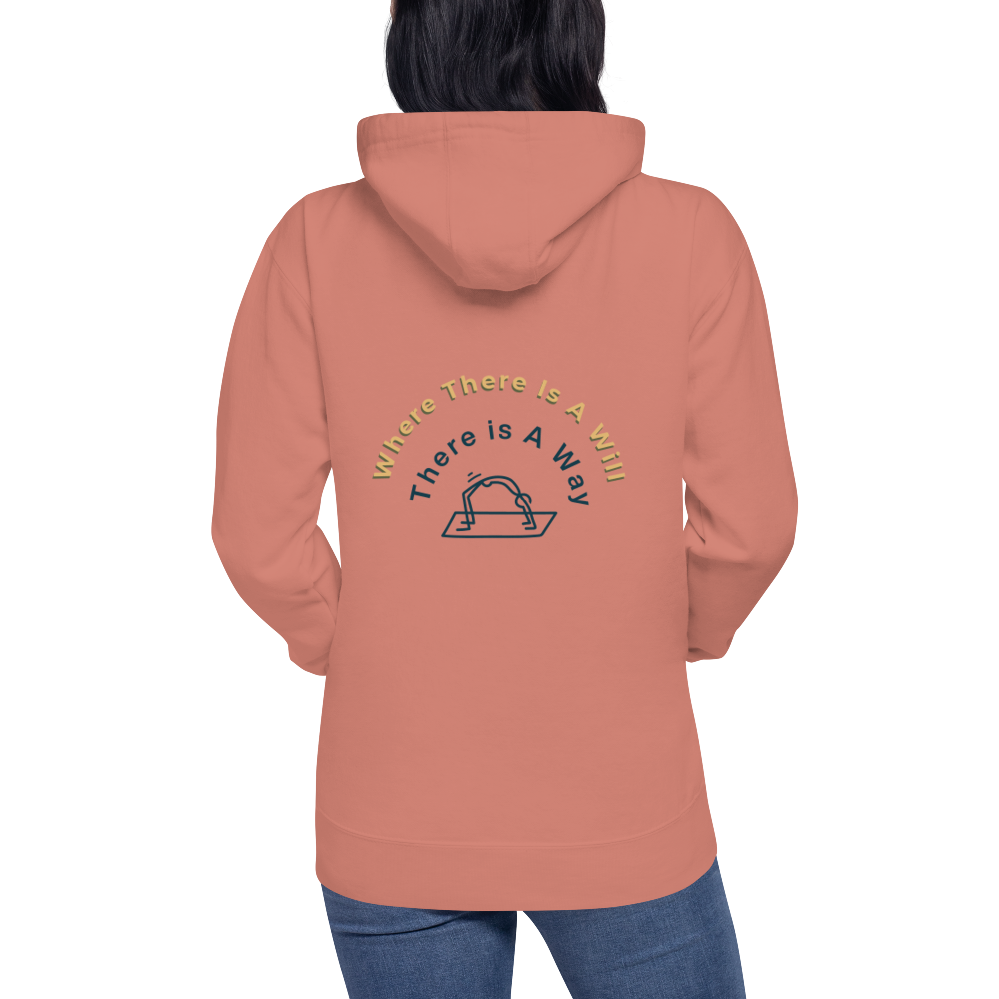 Unisex Hoodie - Where There's A Will...