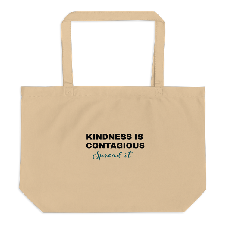 Beige tote bag with 'Kindness is contagious, spread it' printed in black and teal. A good example of shopping with purpose.