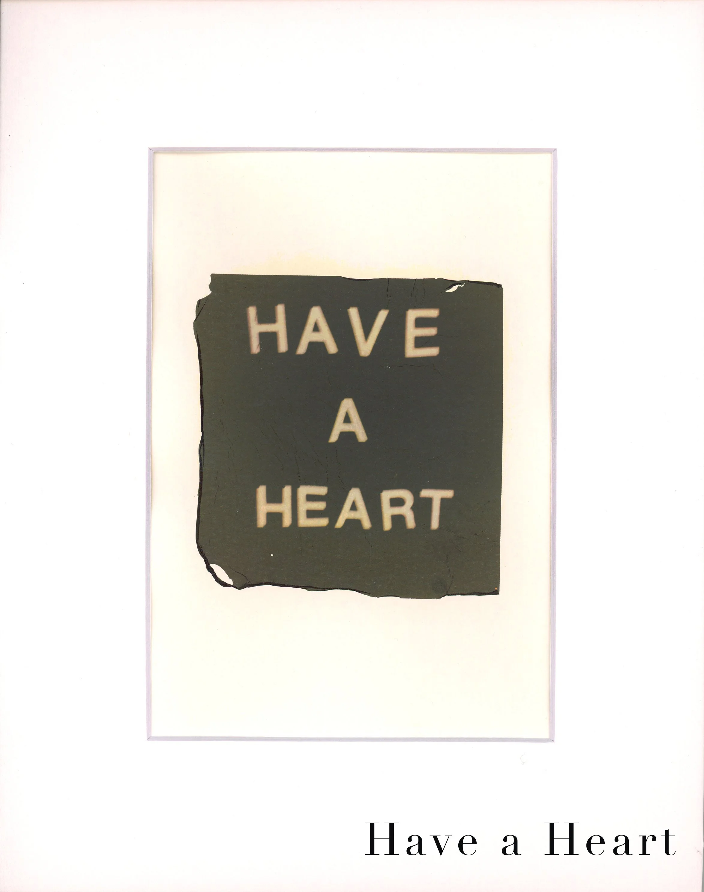 EmulsionTransfer - Have a Heart copy.jpg