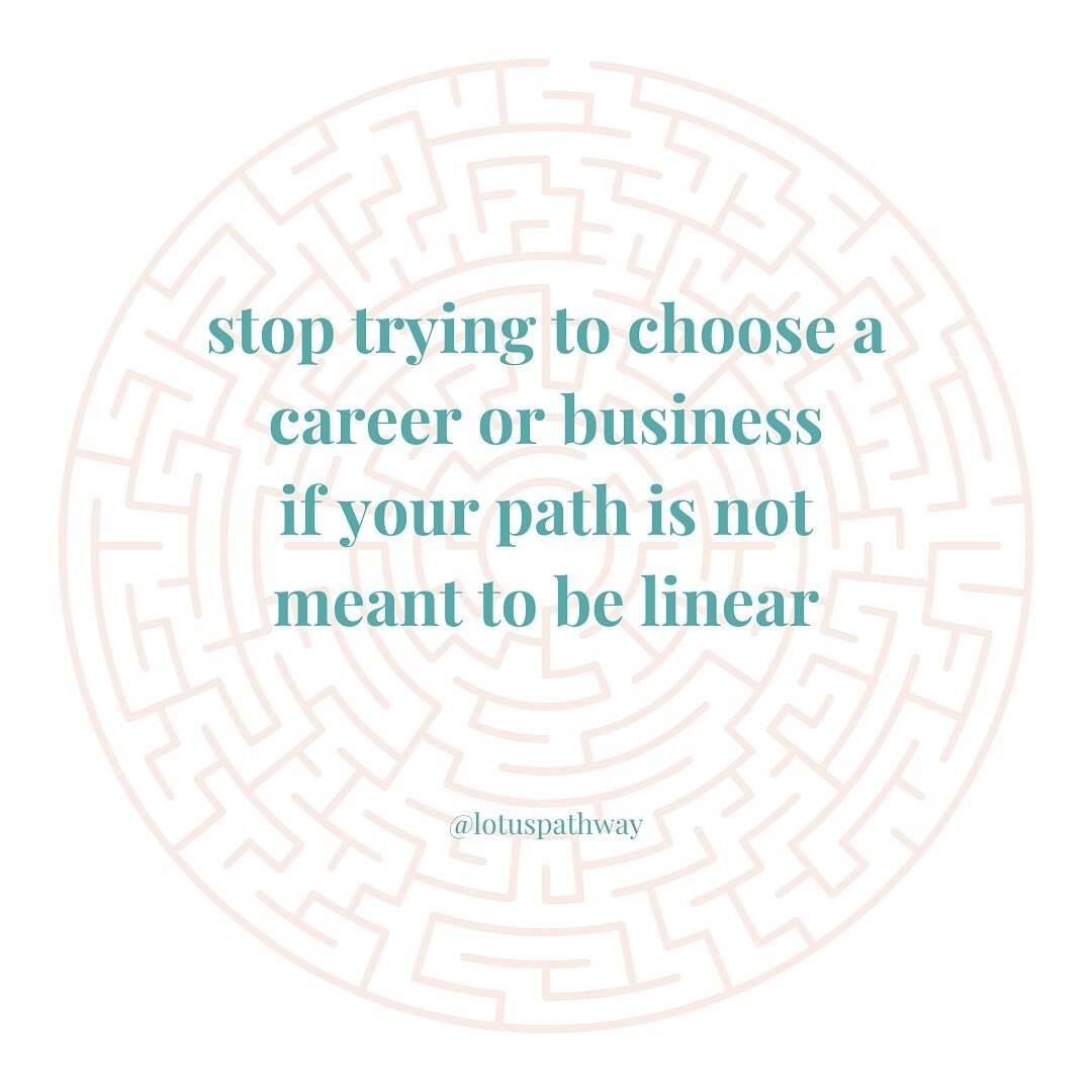 This lesson has been a hard one for me to learn because I've been so conditioned to believe that we all need to decide what our career, business, or purpose is going to be.

That belief implies that we have to choose just one thing and become really 