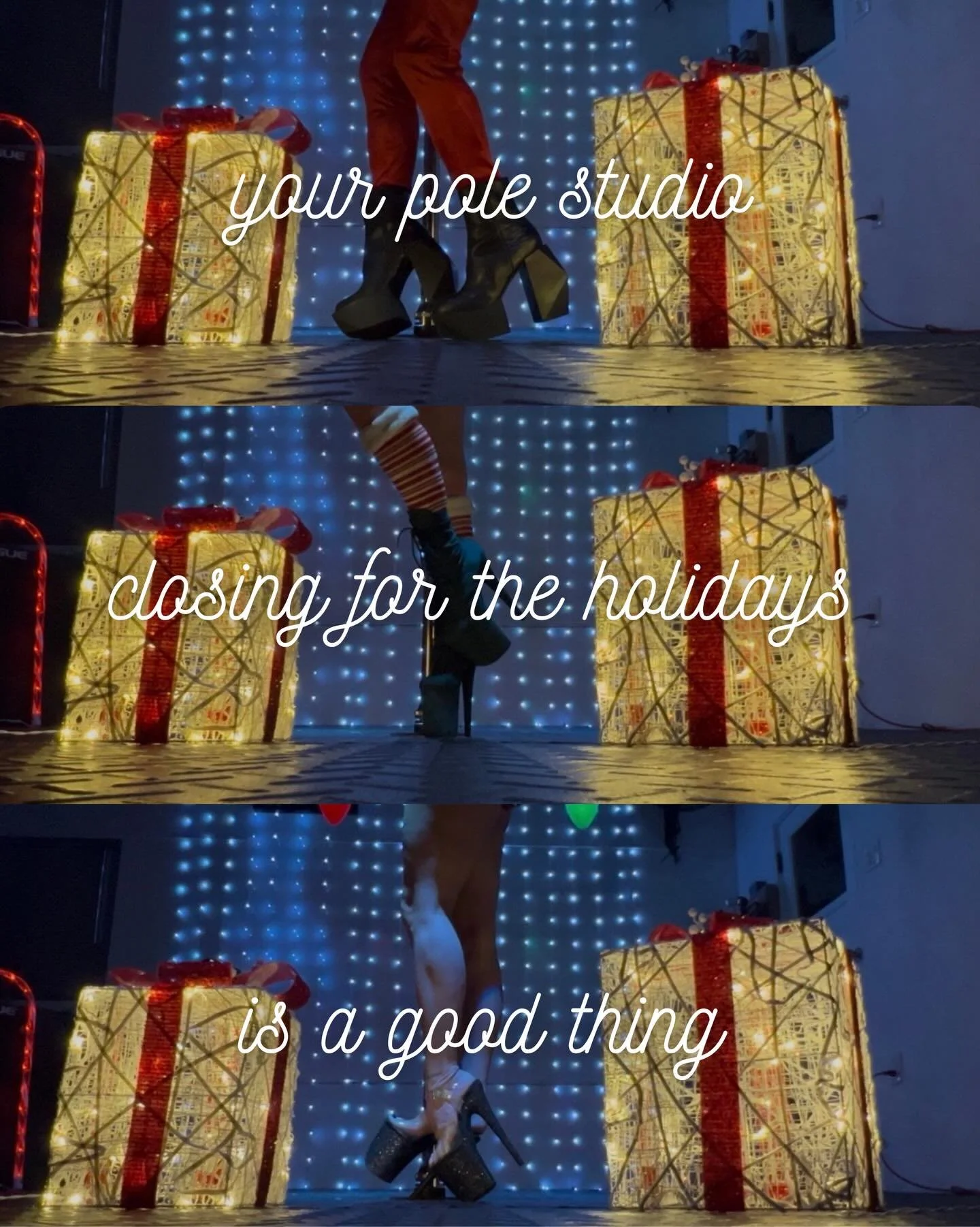 &lsquo;Tis the season for pole studios to close for roughly a week. 

&lsquo;Tis the season for pole dancers to lose their ever loving minds about losing access to their studio. 

I know you fear that you&rsquo;ll lose strength and progress. 

But I 