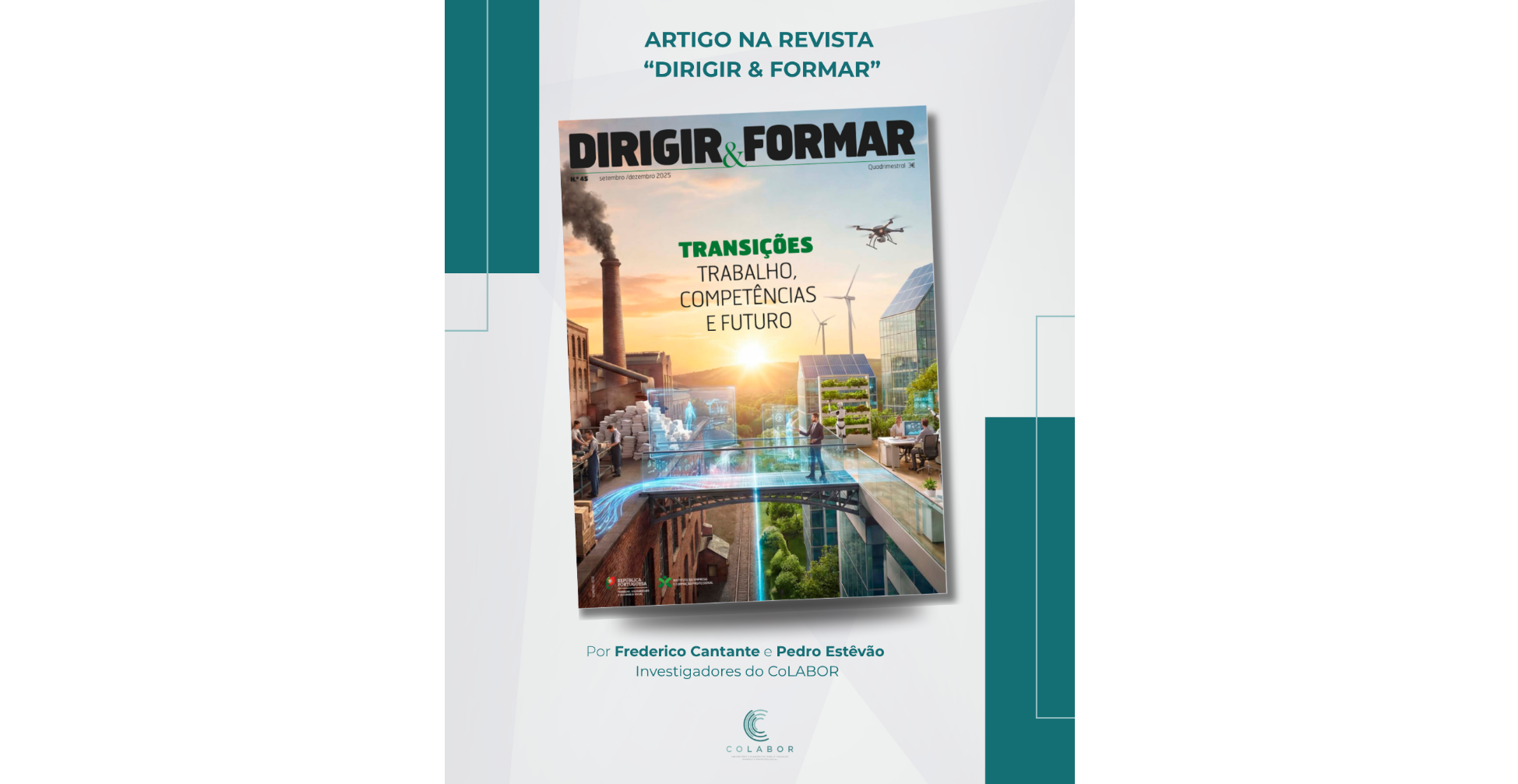 CoLABOR participa na última edição da revista “Dirigir &amp; Formar” com o&nbsp;artigo&nbsp;“Transição verde e desigualdades” &nbsp;
