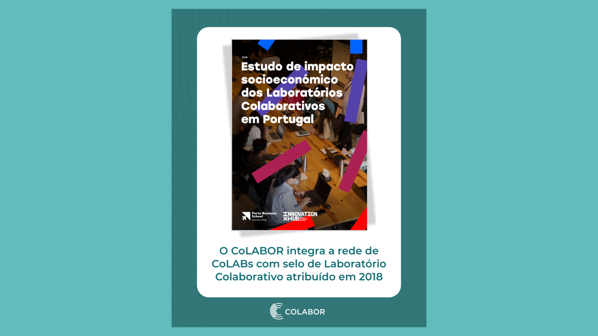 Estudo revela&nbsp;impacto económico e estratégico dos CoLABs em Portugal&nbsp;