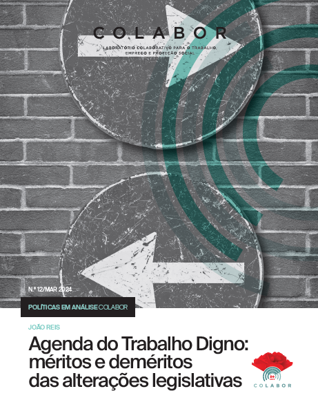 Agenda do Trabalho Digno: méritos e deméritos das alterações legislativas