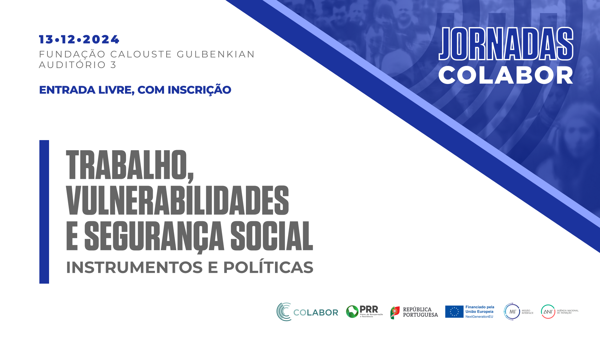 Jornadas CoLABOR 2024 "´Trabalho, Vulnerabilidades e Segurança Social: instrumentos e políticas"