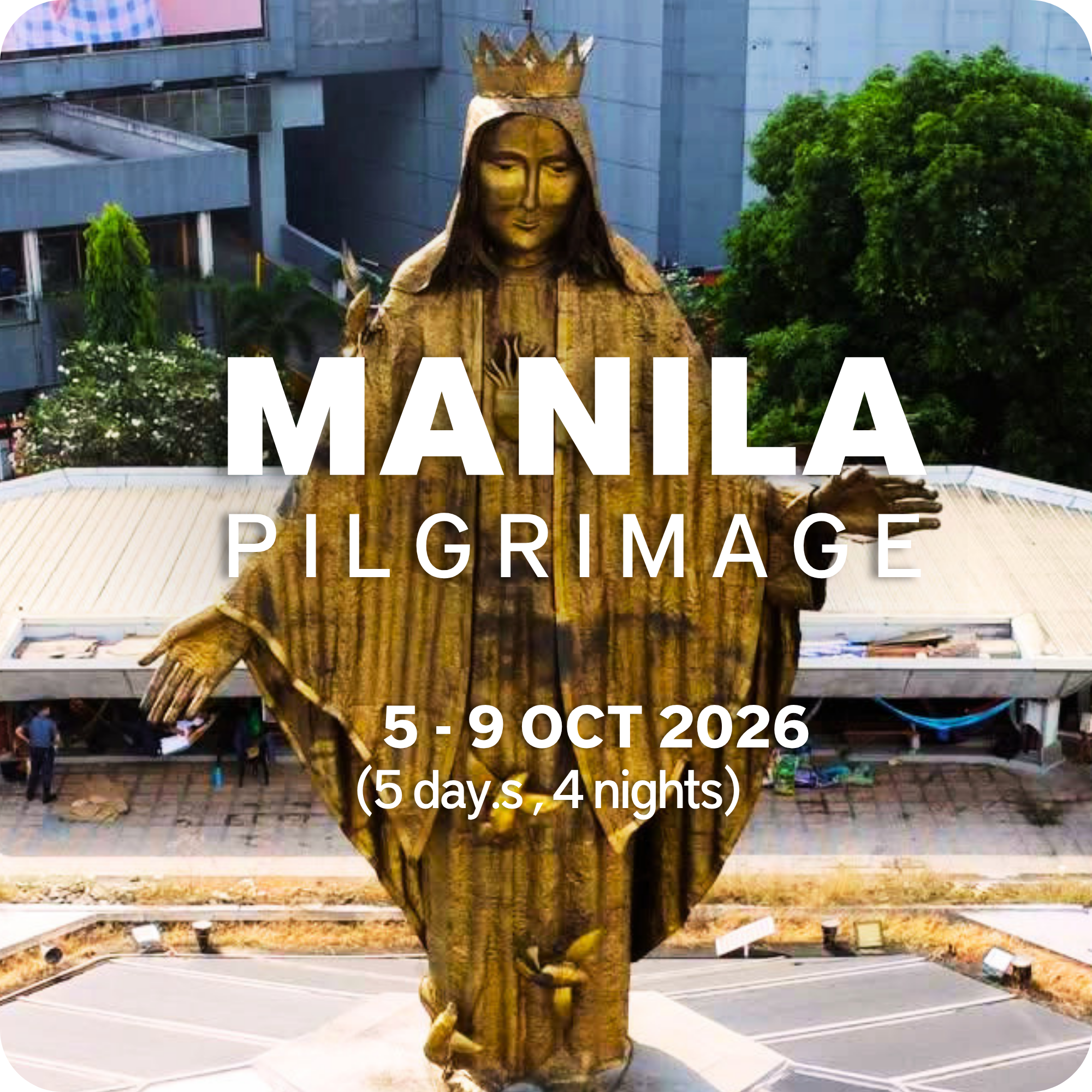 Manila Pilgrimage 2026