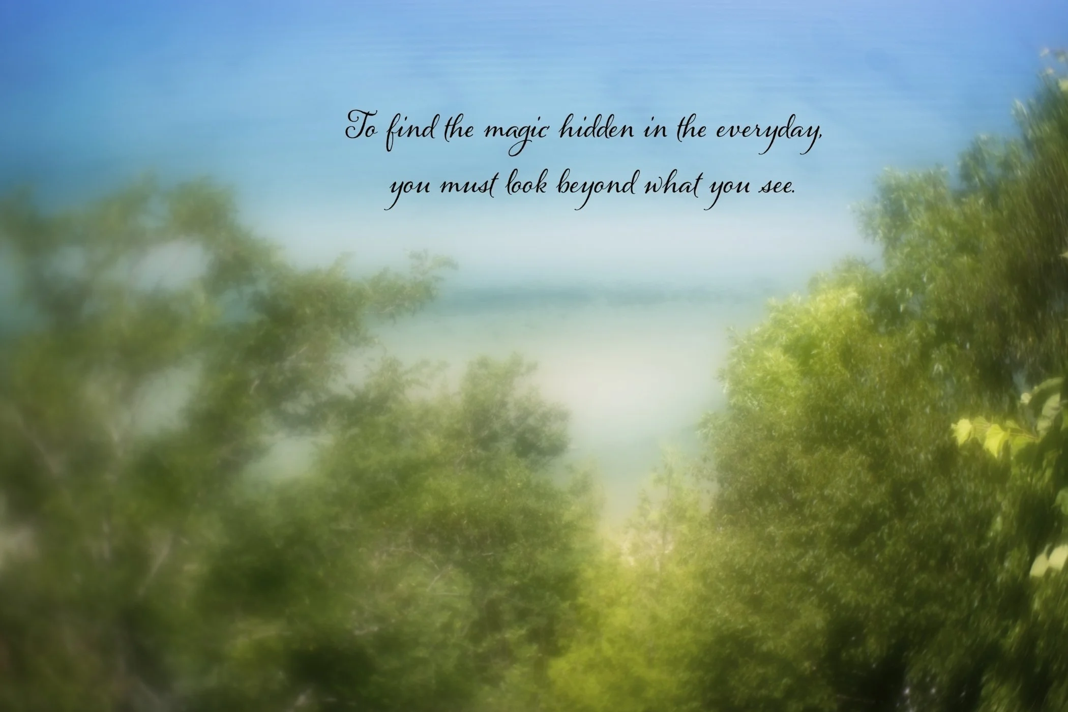 Look beyond what you see