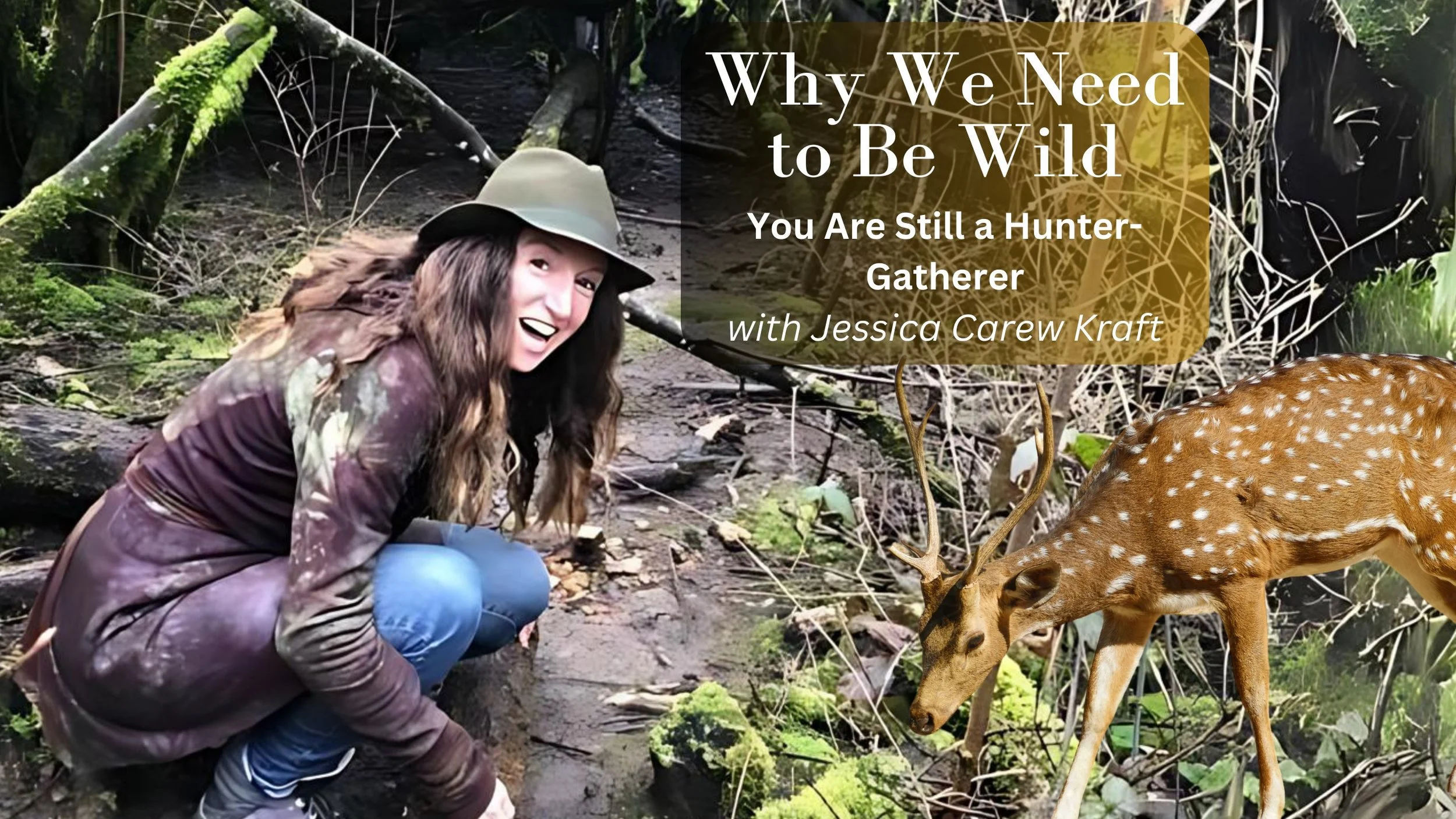 You Are Still a Hunter Gatherer! The Sanctuary Podcast