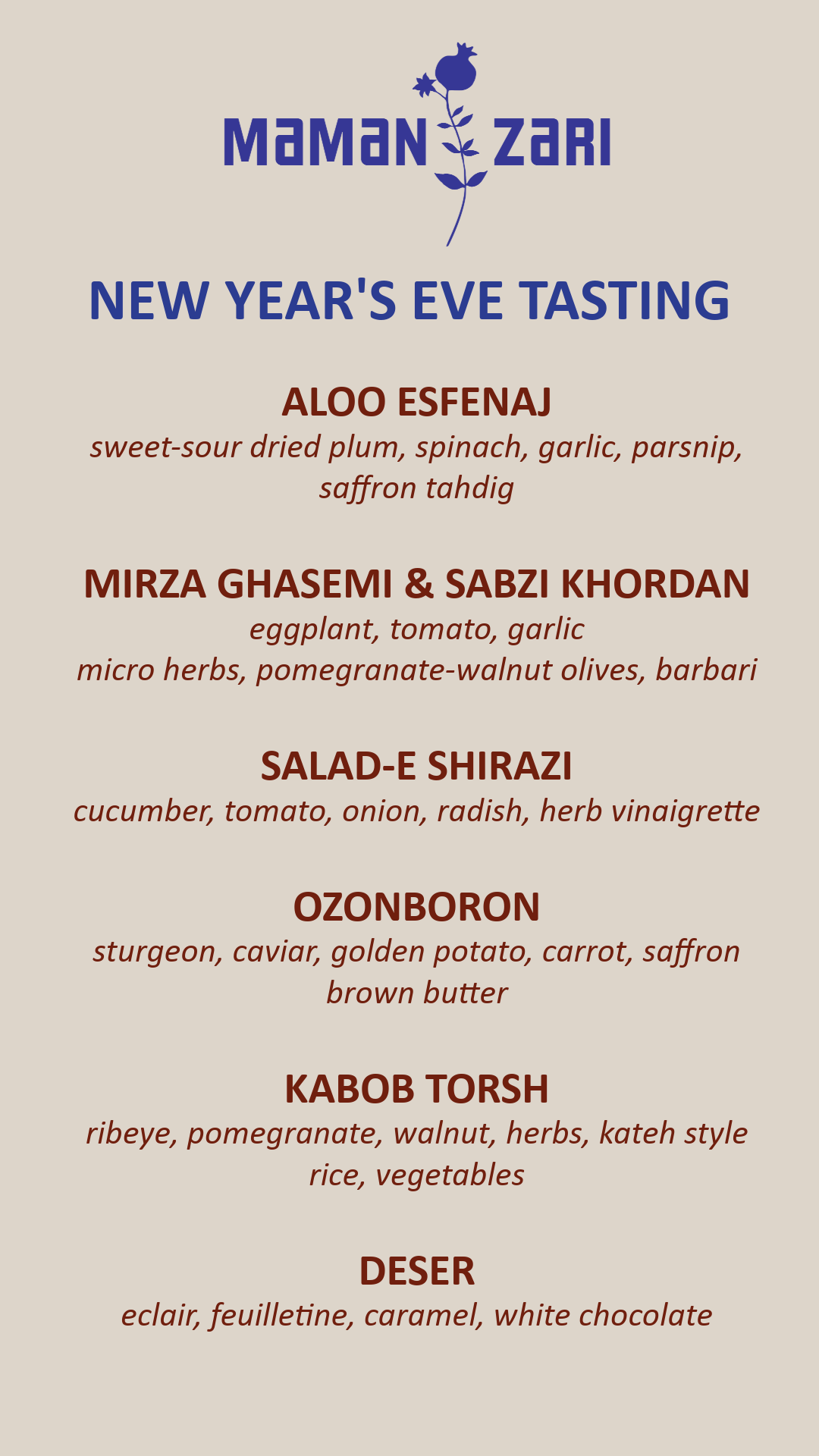 Aloo Esfenaj - Mirza Ghasemi - Salad-e Shirazi - Ozonboron - Kabob Torsh - Deser