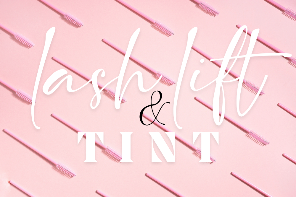 Lash Lift &amp; Tint SALE!