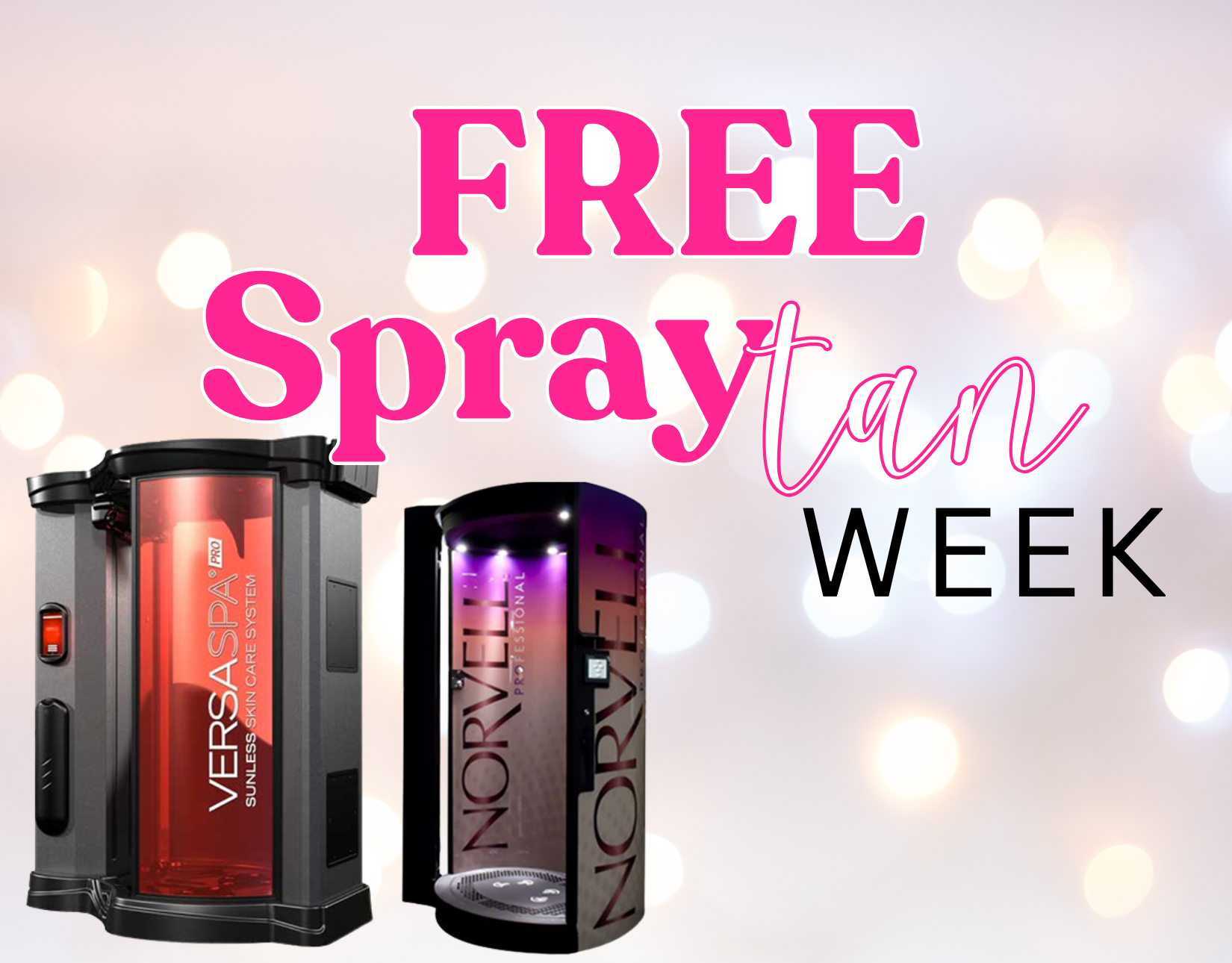 Free Spray Tan Week!!!