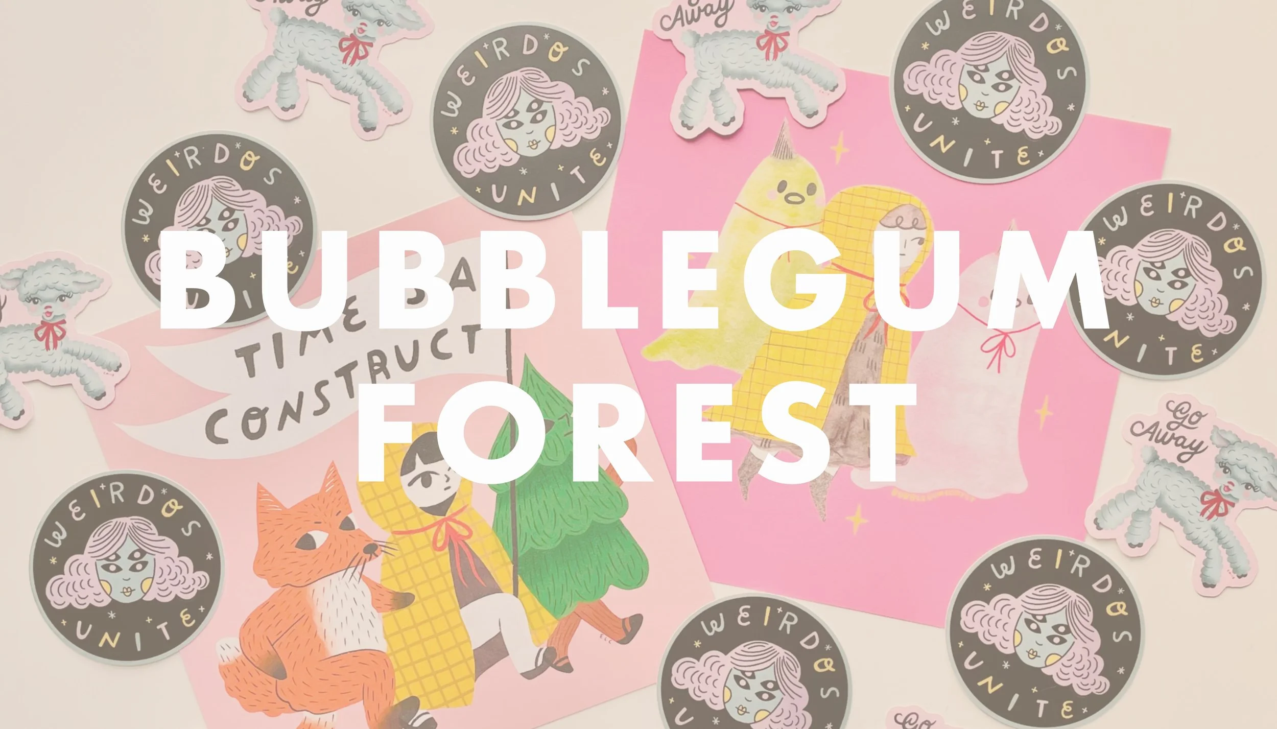 An assortment of colorful art prints and a sticker created by artist Emily Callaghan is displayed. The artwork features whimsical, dreamy designs in a playful aesthetic. Across the image, the words ‘Bubblegum Forest’ are written in bold, stylized let
