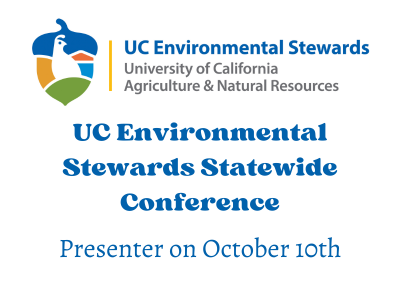 UC Environmental Stewards Statewide Conference: Presenter
