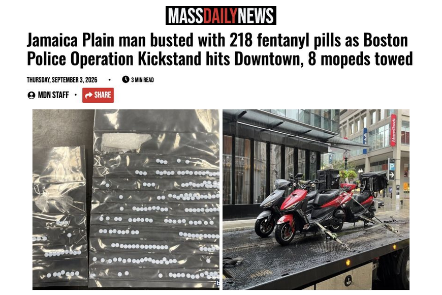 Jamaica Plain man busted with 218 fentanyl pills as Boston Police Operation Kickstand hits Downtown, 8 mopeds towed
