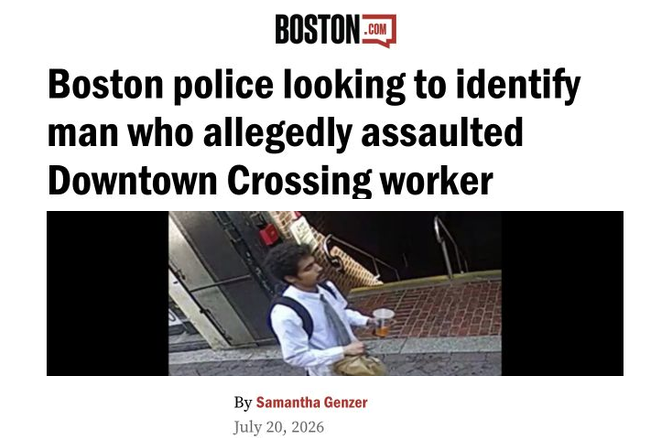Screenshot of Boston.com article, “Boston police looking to identify man who allegedly assaulted Downtown Crossing worker.”