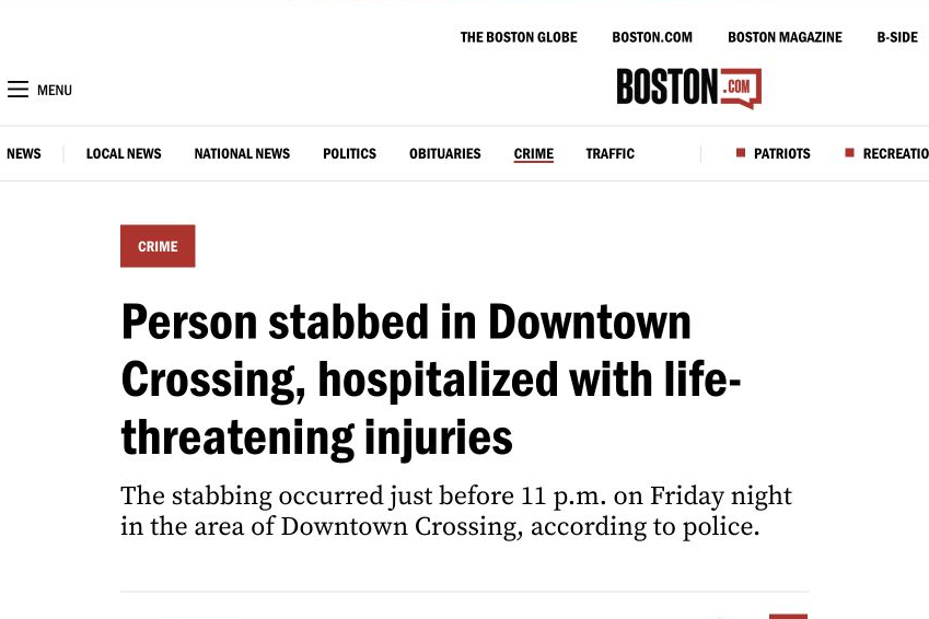 Screenshot of Boston.com article, “Person stabbed in Downtown Crossing, hospitalized with life-threatening injuries.”