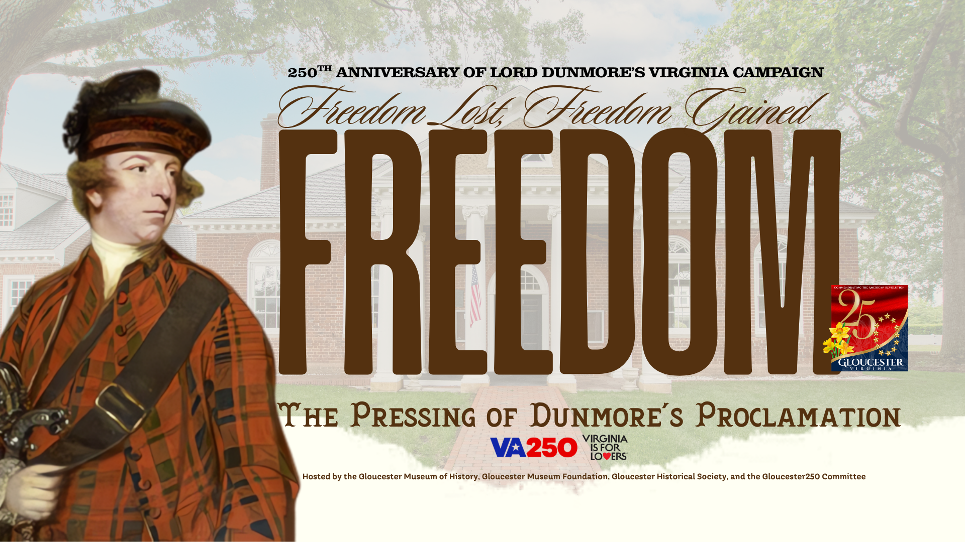 Freedom- Freedom Lost, Freedom Gained: The Pressing of Dunmore's Proclamation