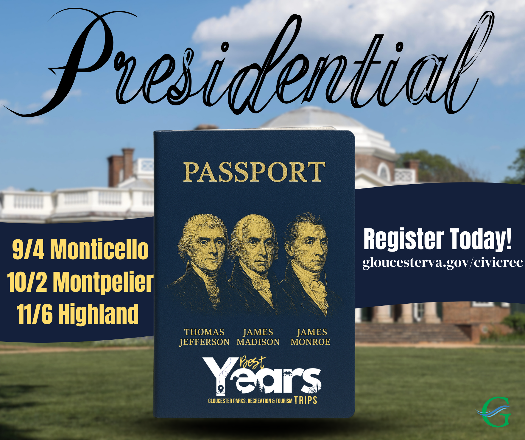 Presidential Passport- Monticello - Best Years Trip