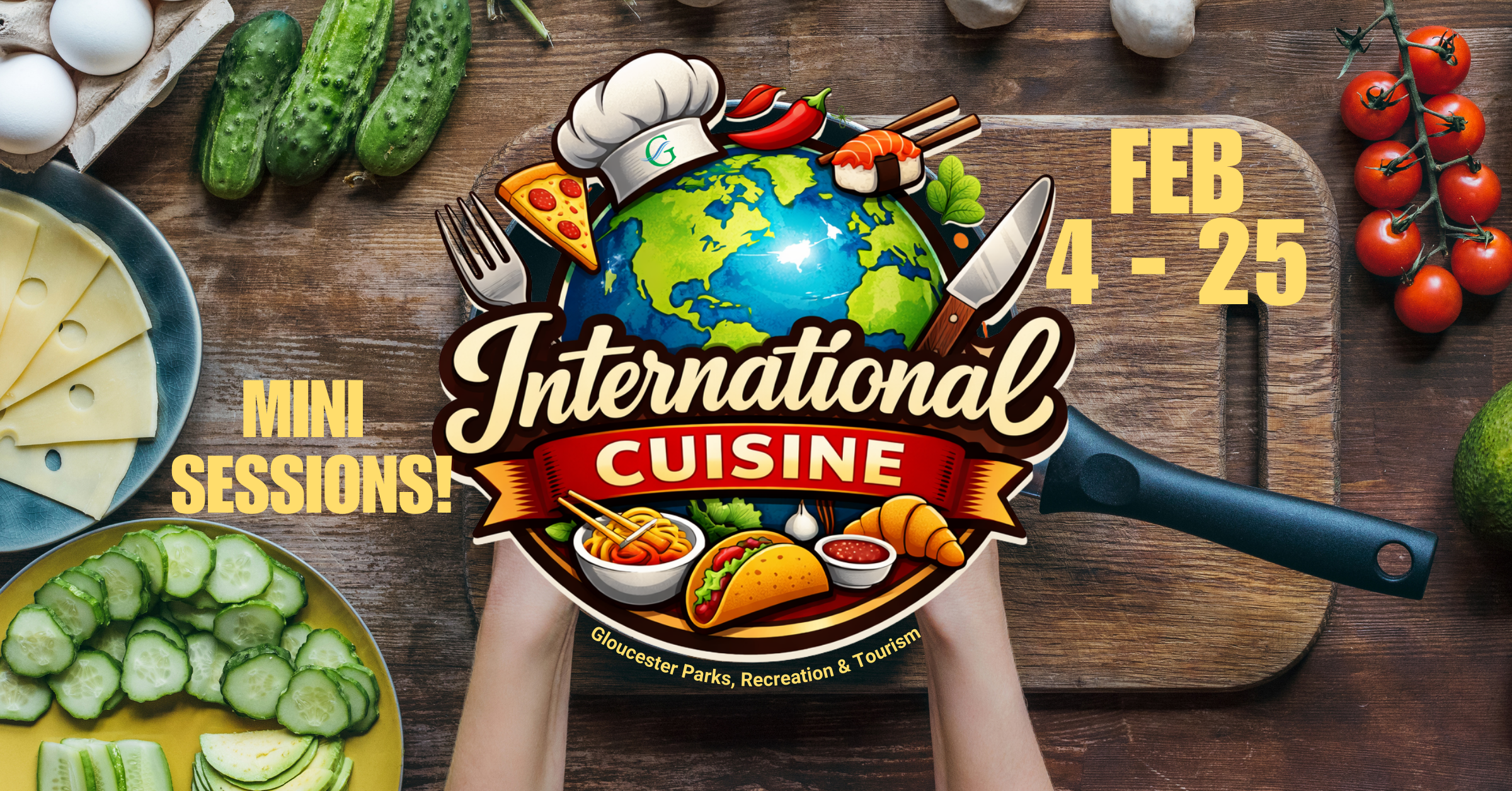International Cuisine Mini Sessions 