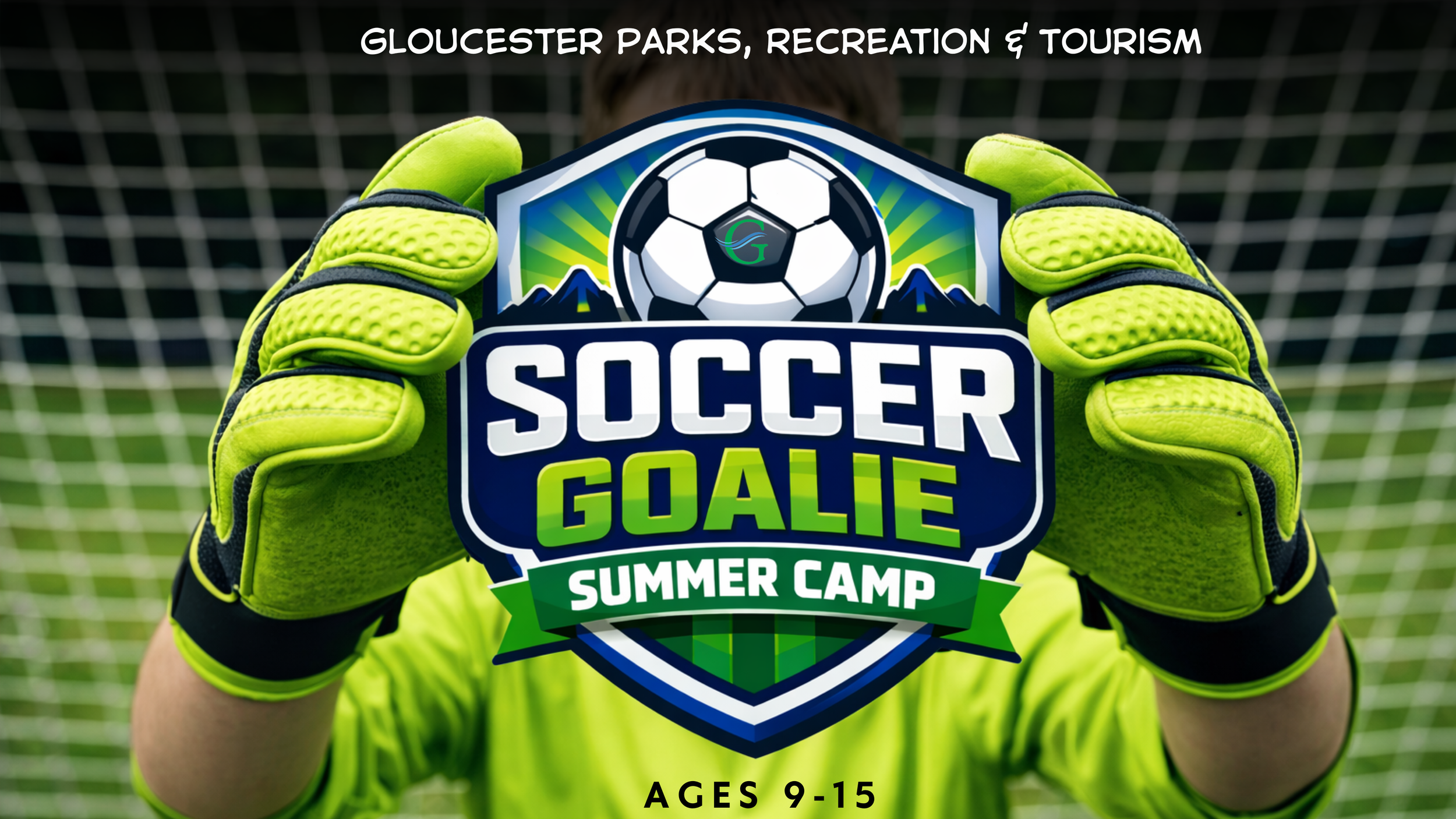 Soccer Goalie Camp (Ages 9-15)