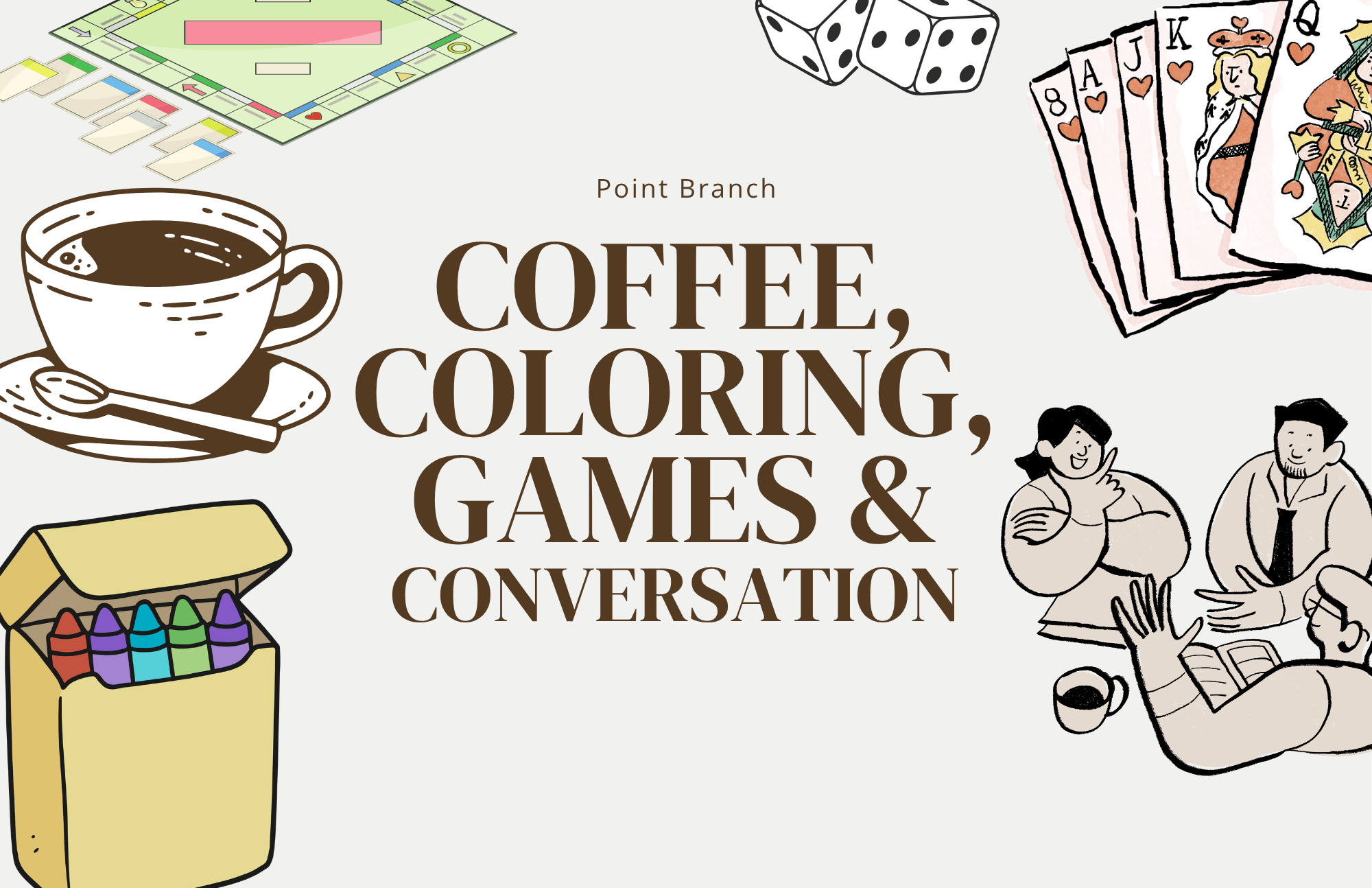 Coffee, Coloring, Games and Conversation