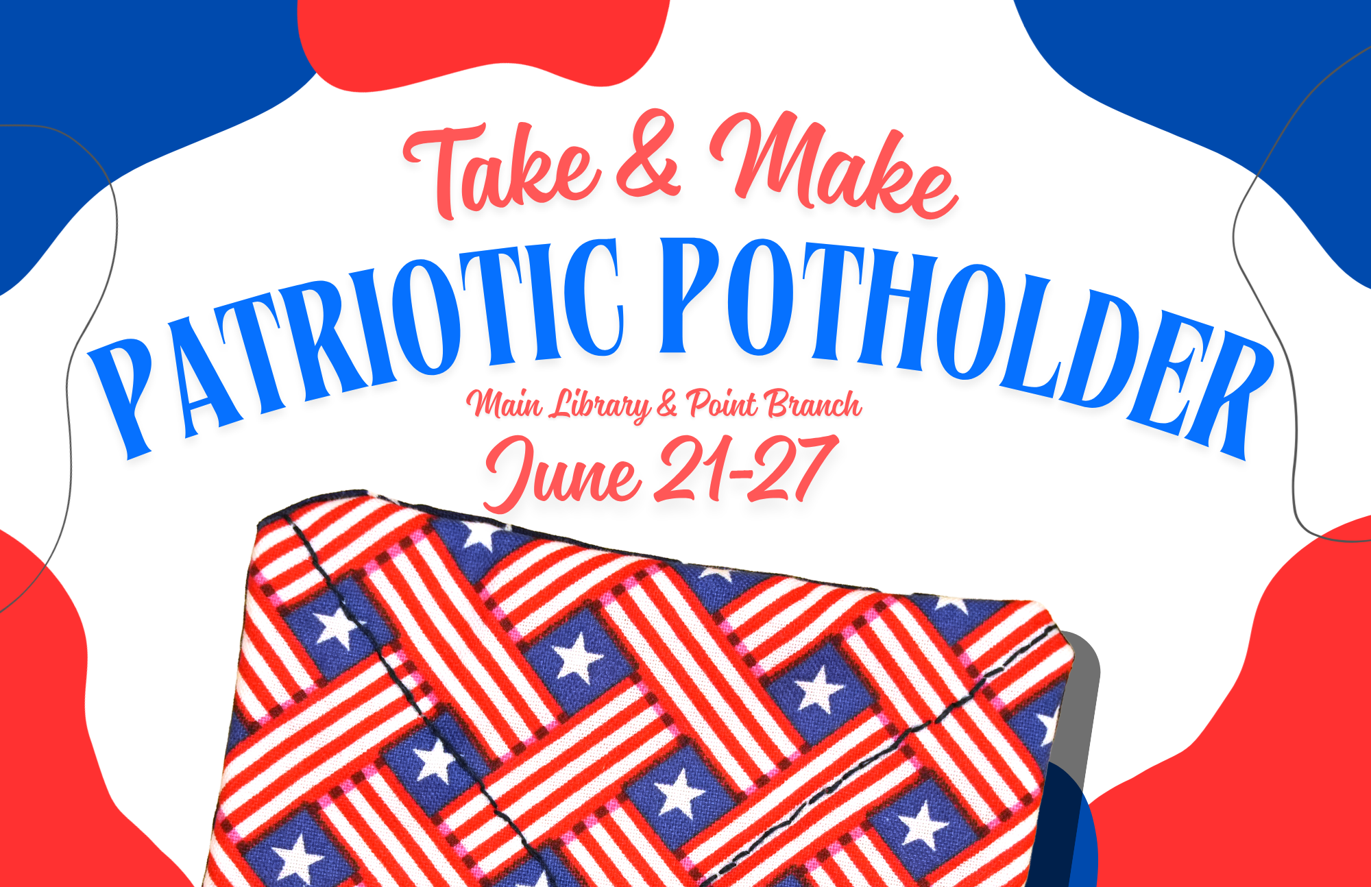 Take & Make Patriotic Potholder