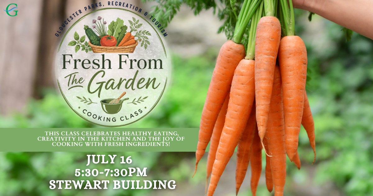 Fresh From The Garden: Cooking Class