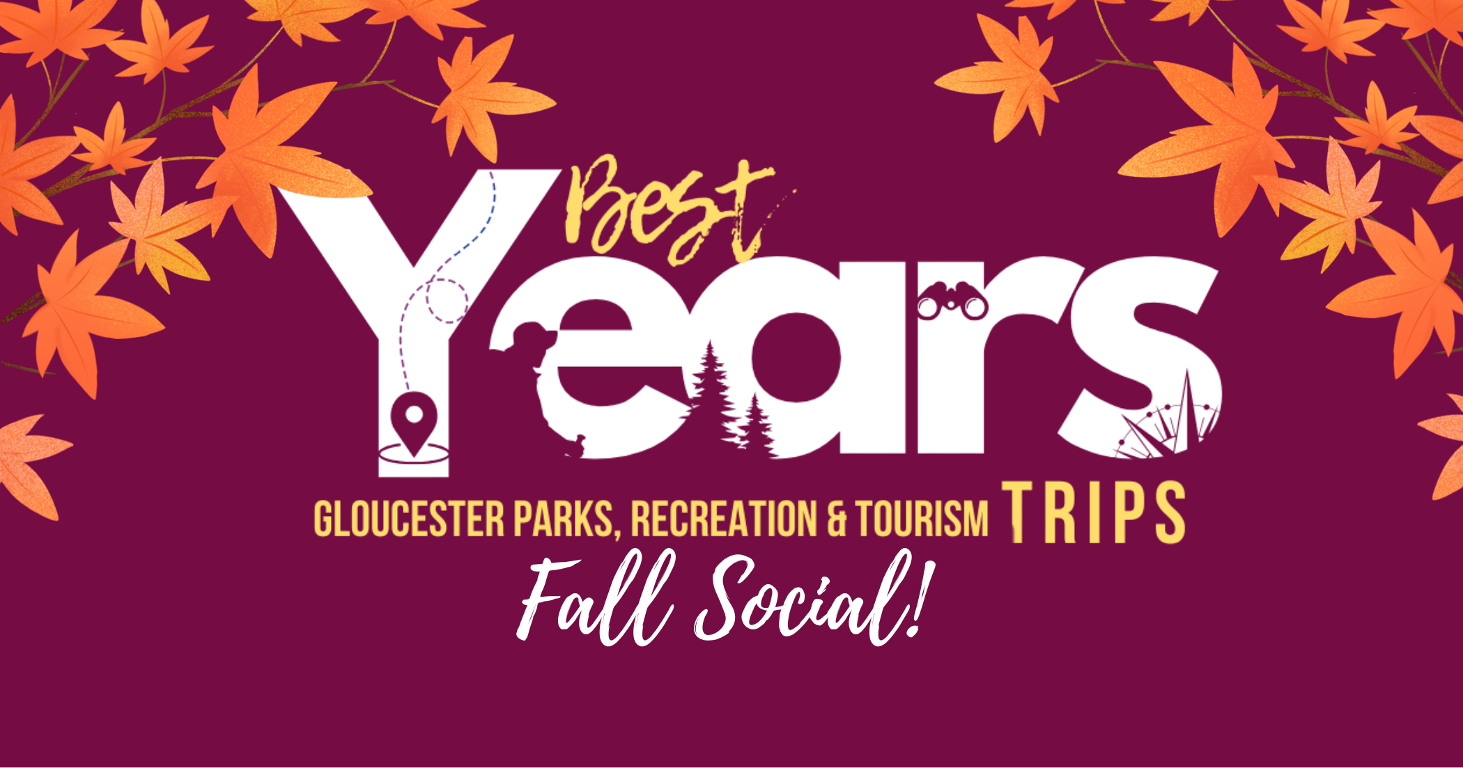 Fall Social : Best Years Trips 