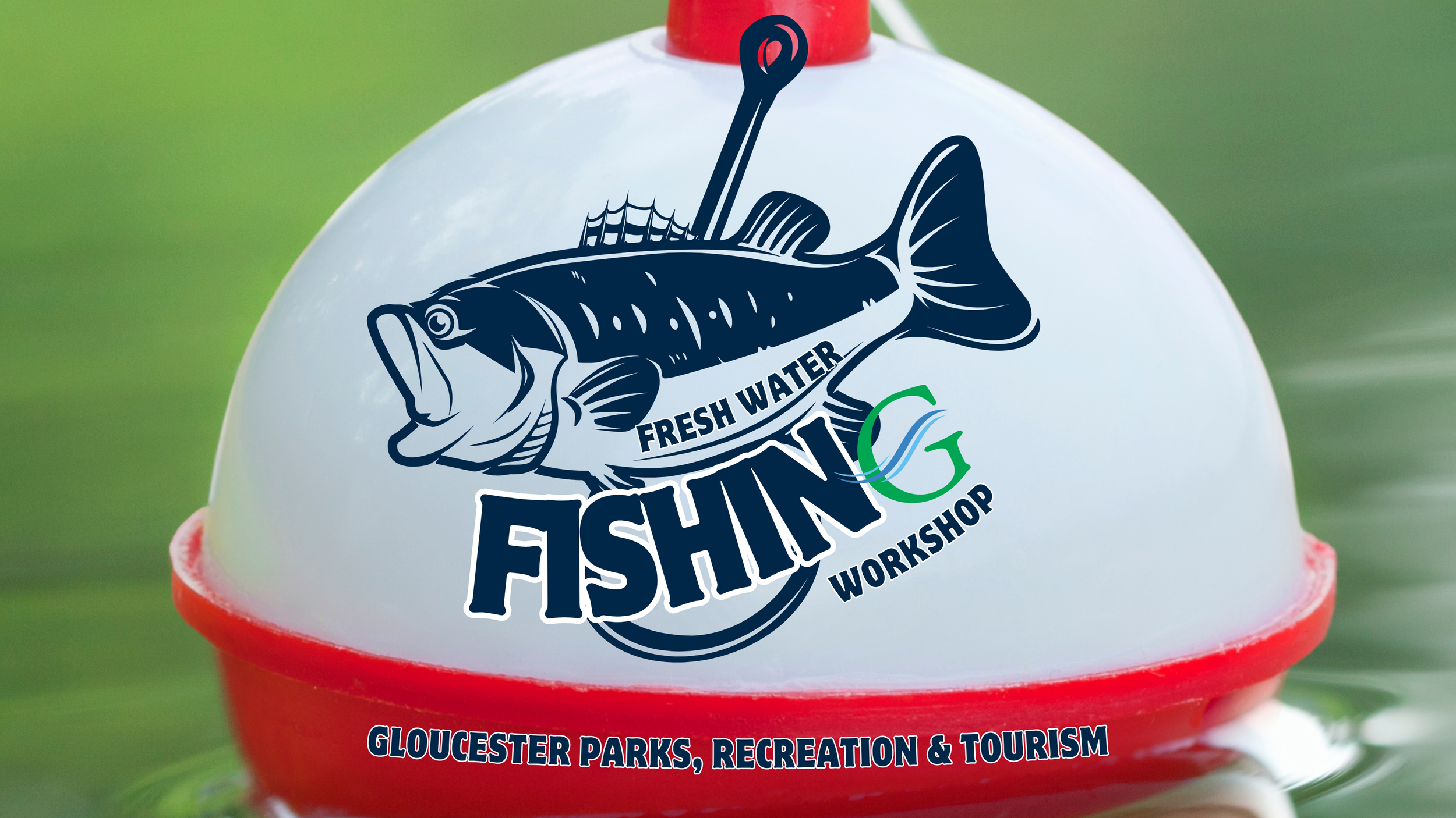 Freshwater Fishing Workshop 