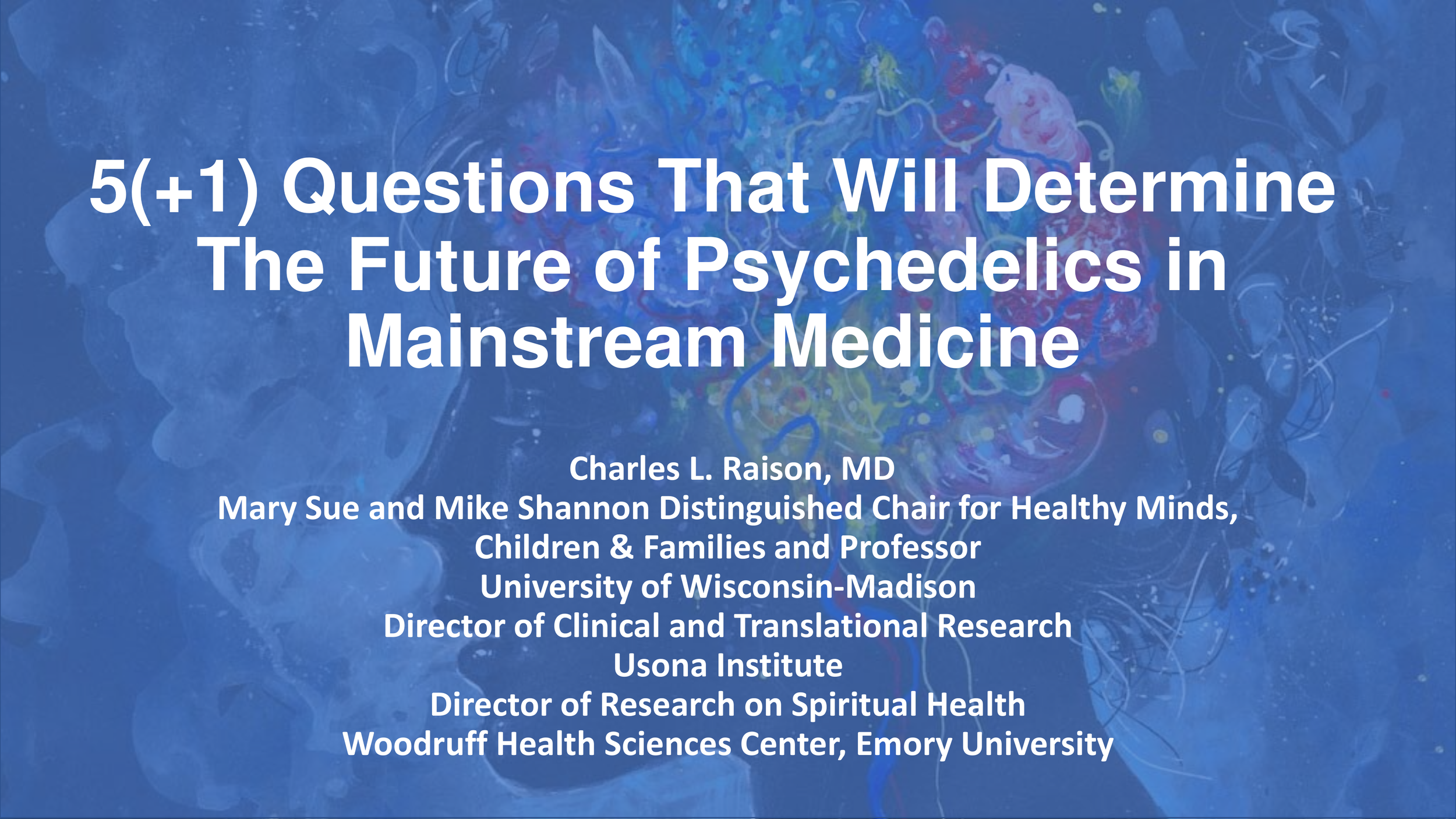5+1 Questions that will determine psychedelics in mainstream medicine Vermont 2022-1.png