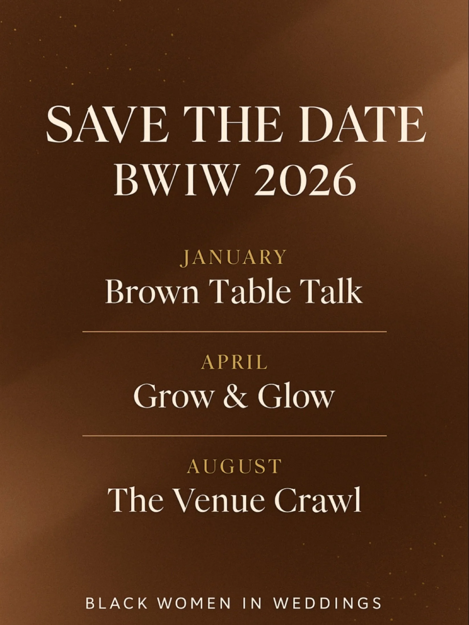We are so excited to officially announce our 2026 lineup of events designed to inspire, connect, and elevate Black women in the wedding industry. Next year is all about growth, glow, and gathering with your tribe. Mark your calendars because you won&