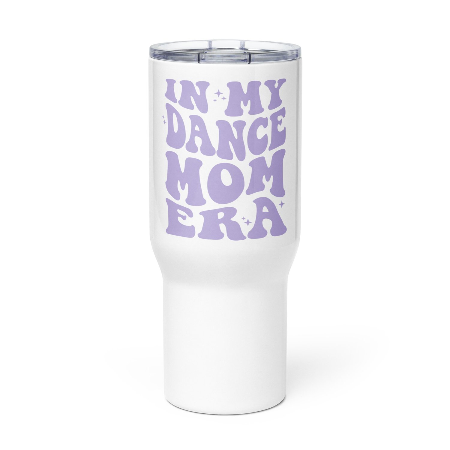 In My Dance Mom Era Travel Mug — Drake Dance Academy