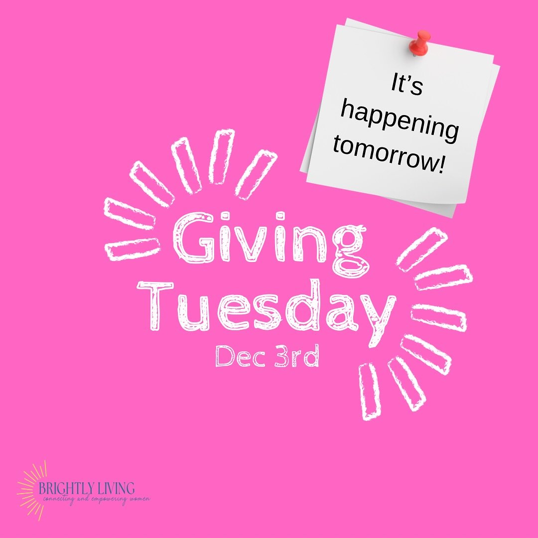 #GivingTuesday is tomorrow! It would mean a lot to us if you would consider helping and supporting Brightly Living! ☀️💗
.
.
.
#GivingTuesday #give #hope #mentalhealth #emotionalresilience
#supportgroup #breastcancer #cancer #breastcancersupport #bri