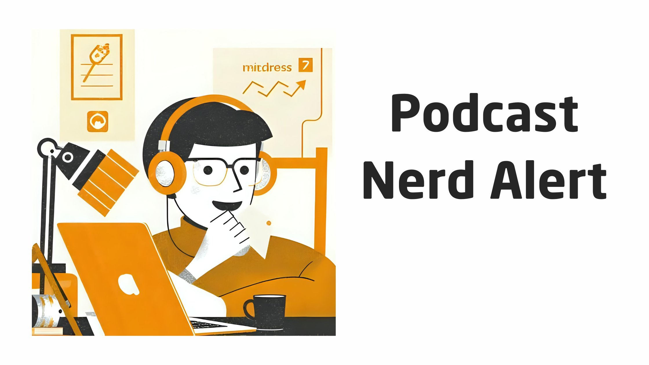 Podcast Nerd Alert