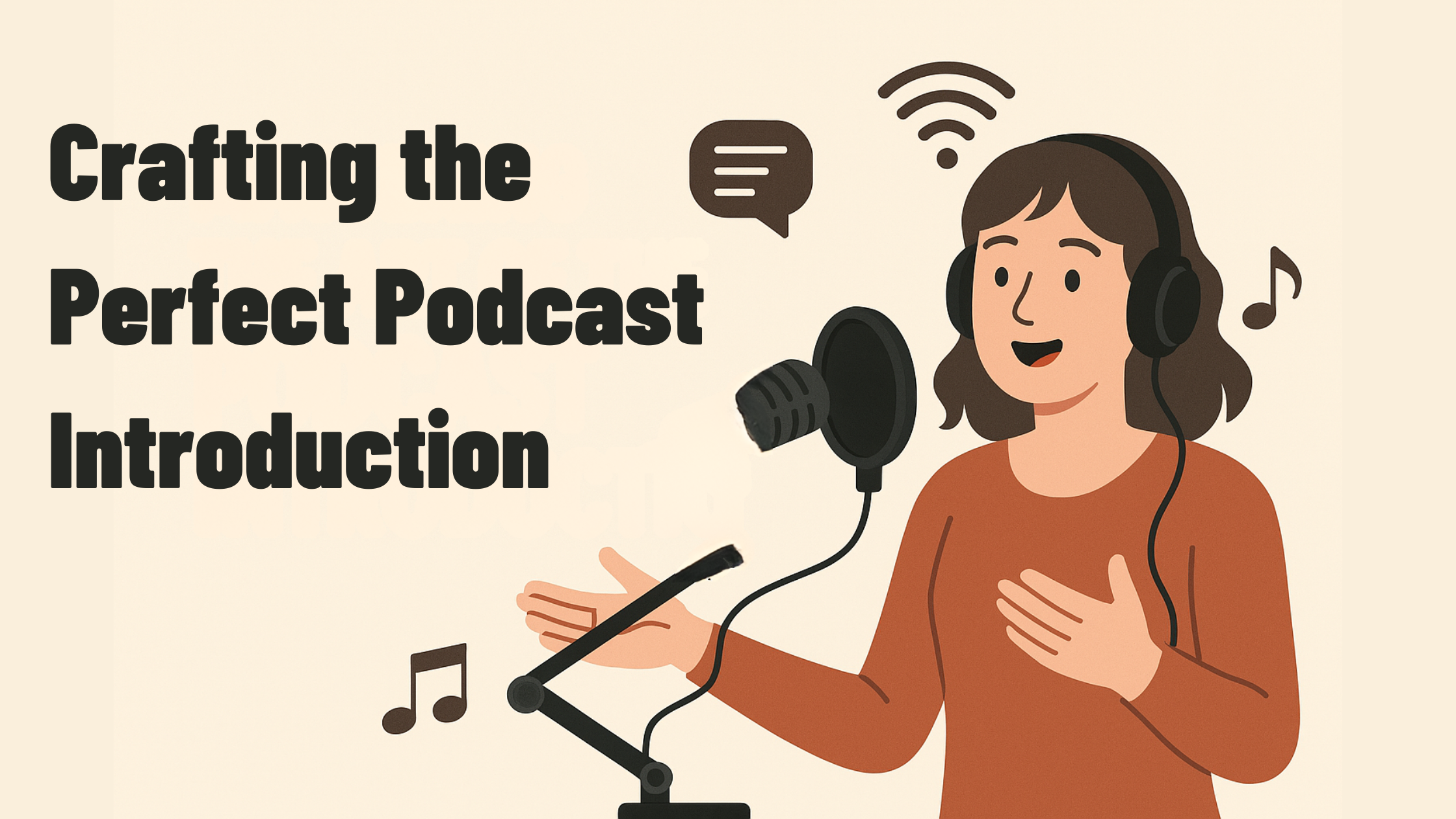 Crafting the Perfect Podcast Introduction