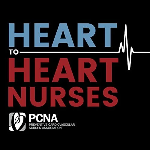 Heart to Heart Nurces by Preventive Cardiovascular Nurses Association
