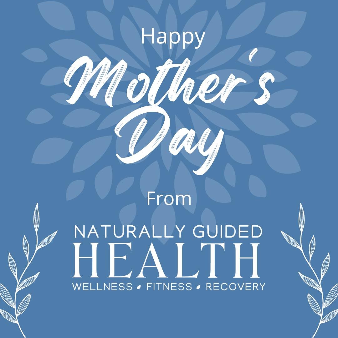 Happy Mother's Day to all the Moms in this World!💙 #naturallyguidedhealth #Mothersday2024