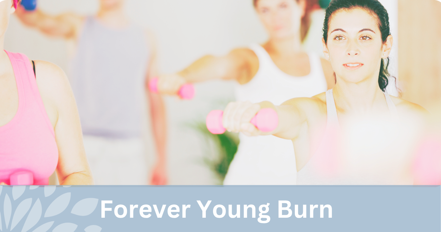 Forever Young Burn
