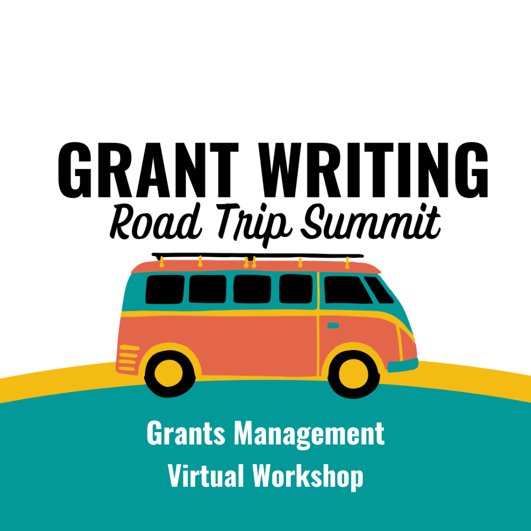 Grants Management Virtual Workshop